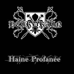 Heirdrain : Haine Profanée